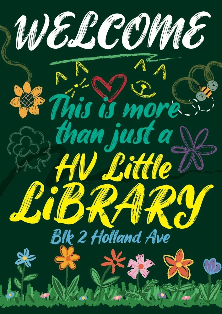 Colourful illustrated welcome artwork reading: Welcome. This is more than just a HV Little Library. Blk 2 Holland Ave.